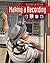 Making a Recording (Culture in Action) by Miles, Liz (2009) Paperback