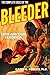 The Complete Cases of The Bleeder (The Dime Detective Library) by Edith Jakobson (2015-10-25)