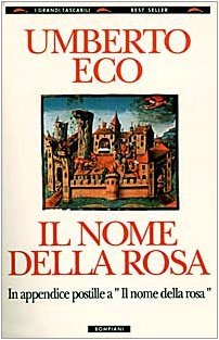 Il Nome Della Rosa by Umberto Eco