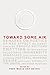 Toward. Some. Air.: Remarks...