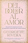 Del dolor al amor...