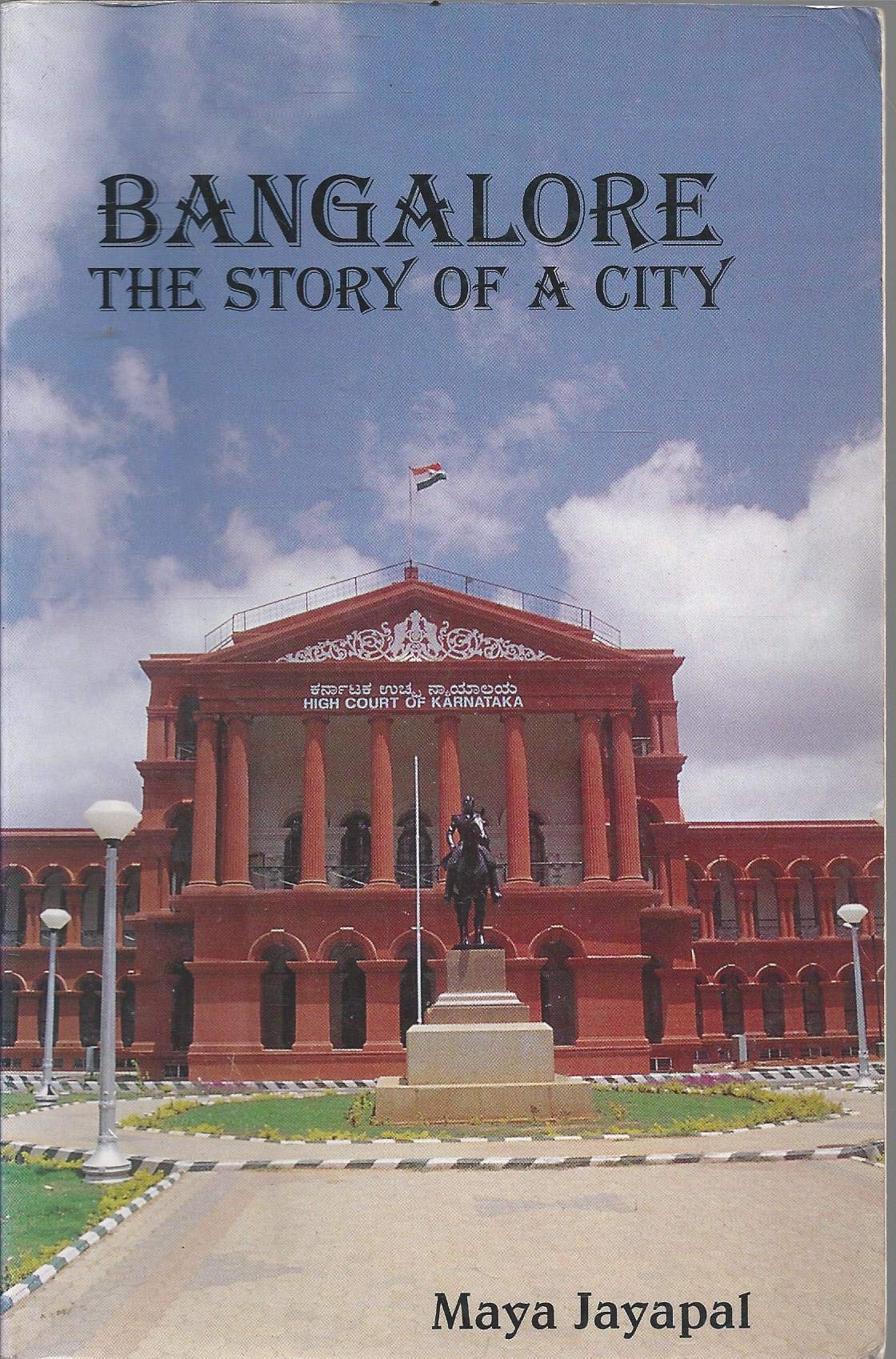 Bangalore: The story of a city (Paperback)
