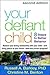 Your Defiant Child, Second Edition: Eight Steps to Better Behavior by Barkley PhD ABPP ABCN Russell A. Benton Christine M. (2013-07-01) Hardcover