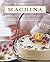 Leslie Mackie's Macrina Bakery & Cafe Cookbook: Favorite Breads, Pastries, Sweets & Savories by Mackie, Leslie Reprint Edition (9/5/2006)