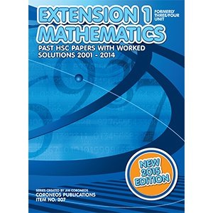 HSC Mathematics Extension 1: 2001 to 2014 Past Papers with Worked Solutions (Paperback)