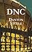 D N C (Volume 1) by Danton Steele (2012-08-31)