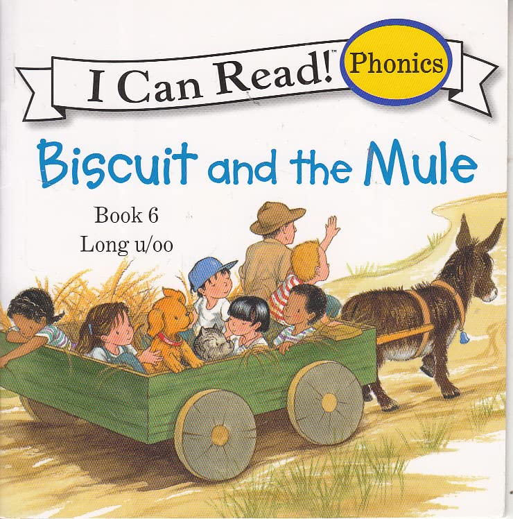 Biscuit and the Mule (I Can Read! Phonics Book 6 Long u/oo)