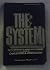 The system: The five branches of American Government (Praeger university series)