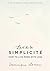 L'art de la Simplicit?? (The English Edition): How to Live More With Less by Dominique Loreau (2016-04-21)