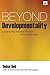 Beyond Developmentality: Constructing Inclusive Freedom and Sustainability by Debal Deb (2009-04-09)