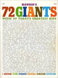 Hansen's 72 Giants Music of Today's Greatest Hits for Piano Vocal Organ Guitar (Comb)