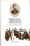 Riposte armonie: Lettere di Federigo Enriques a Guido Castelnuovo (La cultura scientifica) (Italian Edition) Riposte armonie: Lettere di Federigo Enriques a Guido Castelnuovo (La cultura scientifica) (Italian Edition)