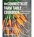 150 Homegrown Recipes from the Nutmeg State The Connecticut Farm Table Cookbook (Paperback) - Common