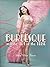 Burlesque and the Art of the Teese/ Fetish And The Art Of The... by Dita Von Teese
