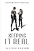 Keeping It Real (Quantum Gravity, Book 1) by Robson, Justina (2007) Paperback