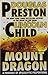 Mount Dragon by Douglas Preston