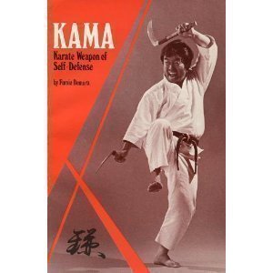 Kama: Karate Weapon of Self-Defense (Paperback)