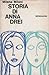 Storia di Anna Drei