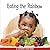 [(Eating the Rainbow )] [Author by Rena D. Grossman