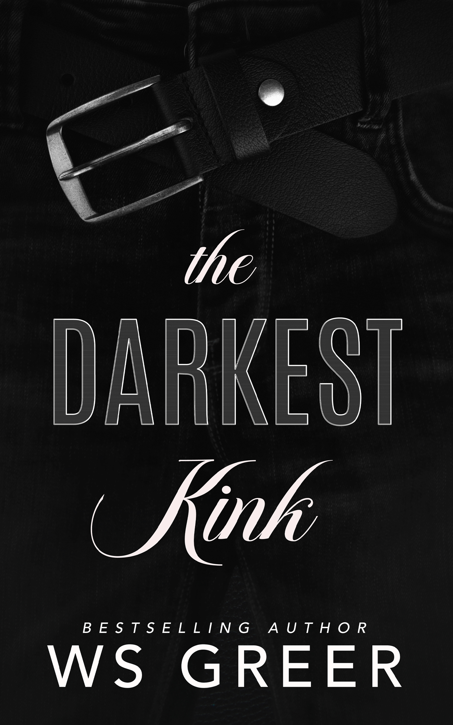 The Darkest Kink (The Darkest Kink #1)