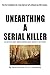 UNEARTHING A SERIAL KILLER by David Paul (2016-01-13)