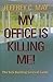 By May, Jeffrey C. My Office Is Killing Me!: The Sick Building Survival Guide Hardcover - June 2006