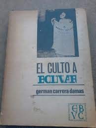 El Culto A Bolívar (Unknown Binding)