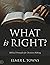 What is Right?: Biblical Principles for Decision-Making