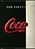 Coca-Cola "The First Hundred Years" (Slipcase Edition)