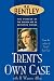 Trent's Own Case (Philip Tr...