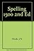 Spelling 1500 2nd Ed by J N Hook (1976-05-03)