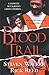 Blood Trail by Steven Walker (2005-11-01)