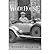 [ Wodehouse: A Life By McCr...