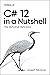 C# 12 in a Nutshell: The Definitive Reference