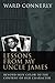 Lessons from My Uncle James: Beyond Skin Color to the Content of Our Character by Ward Connerly (2008-09-26)