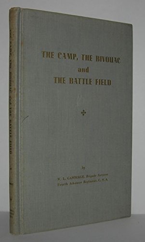 The Camp, the Bivouac and the Battle Field (Hardcover)
