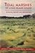 Tidal Marshes of Long Island Sound: Ecology, History and Restoration