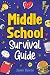 Middle School Survival Guide by Jamie Thorne