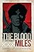 The Blood Miles