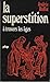 La Superstition À Travers Les Âges