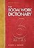 The Social Work Dictionary, 6th Edition Paperback – November 30, 2013