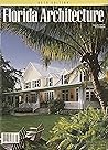 Florida Architecture: 66th Edition, Private Residen of Mr. & Mrs. John Nichols