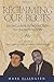 By Mark Ellingsen Reclaiming Our Roots -- Volume 2: Martin Luther to Martin Luther King (Reclaiming Our Roots An Inclu [Paperback]