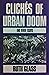 Cliches of Urban Doom and O...