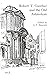 Robert T. Gunther and the Old Ashmolean by Robert Theodore Gunther