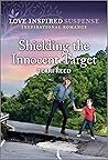 Shielding the Innocent Target by Terri Reed