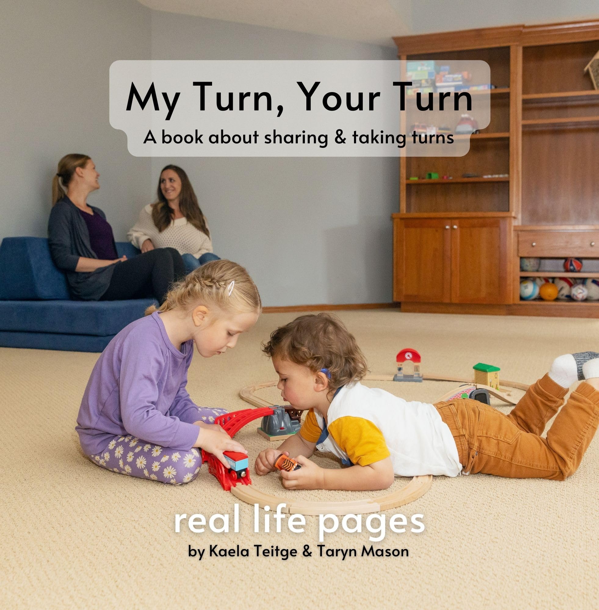 My Turn, Your Turn: a book about sharing & taking turns (Kindle Edition)