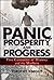 Panic, Prosperity, and Progress: Five Centuries of History and the Markets by Timothy Knight (2014-02-17)