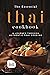 The Essential Thai Cookbook...