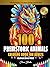 100 Prehistoric Animals: An...